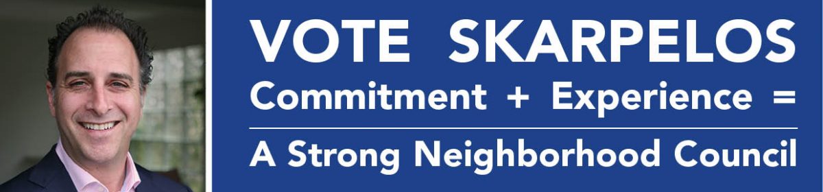 Skarpelos for Neighborhood Council